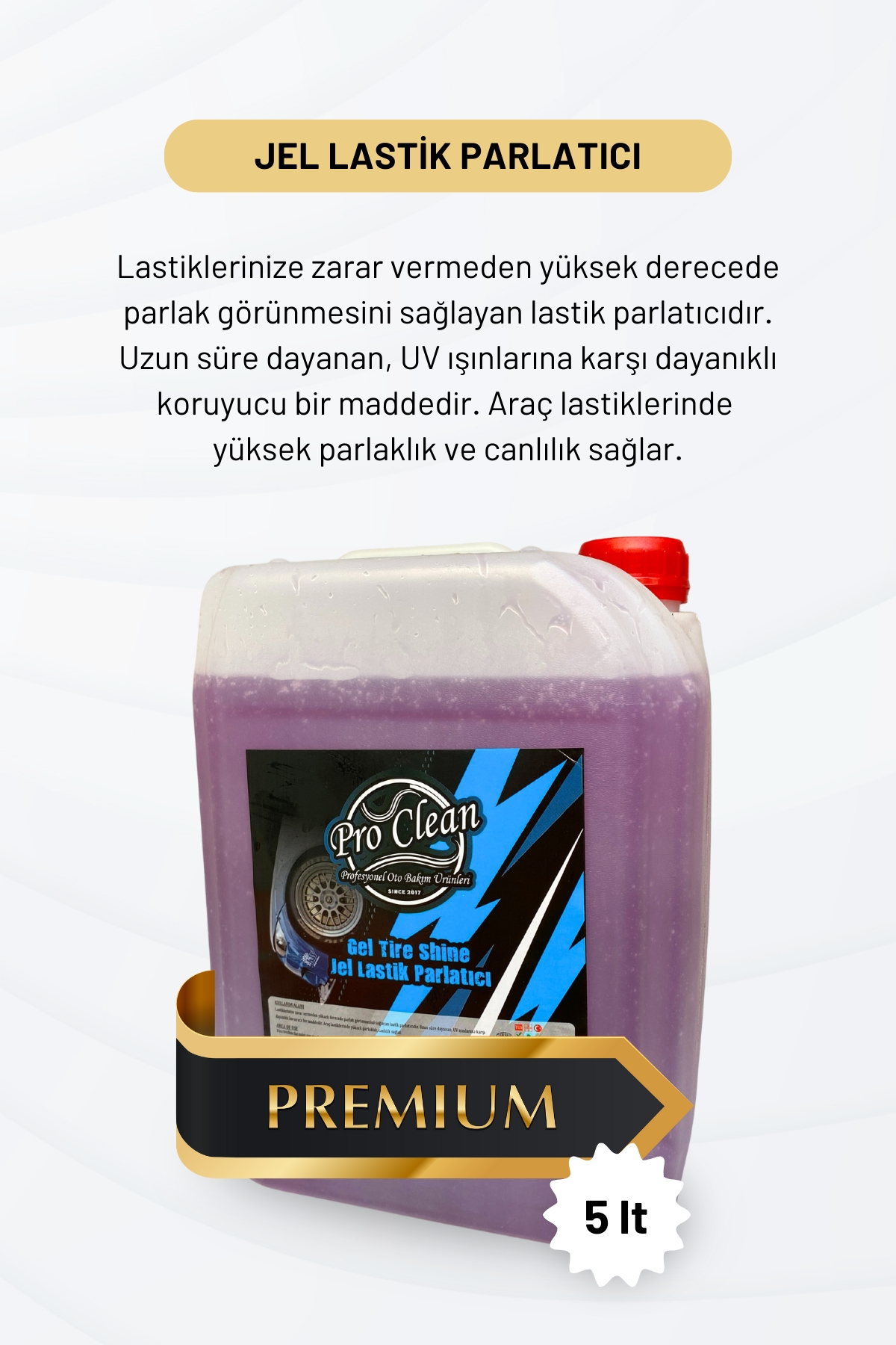 ProClean%20Lastik%20Parlatıcı%20Jel%20Premium%205lt