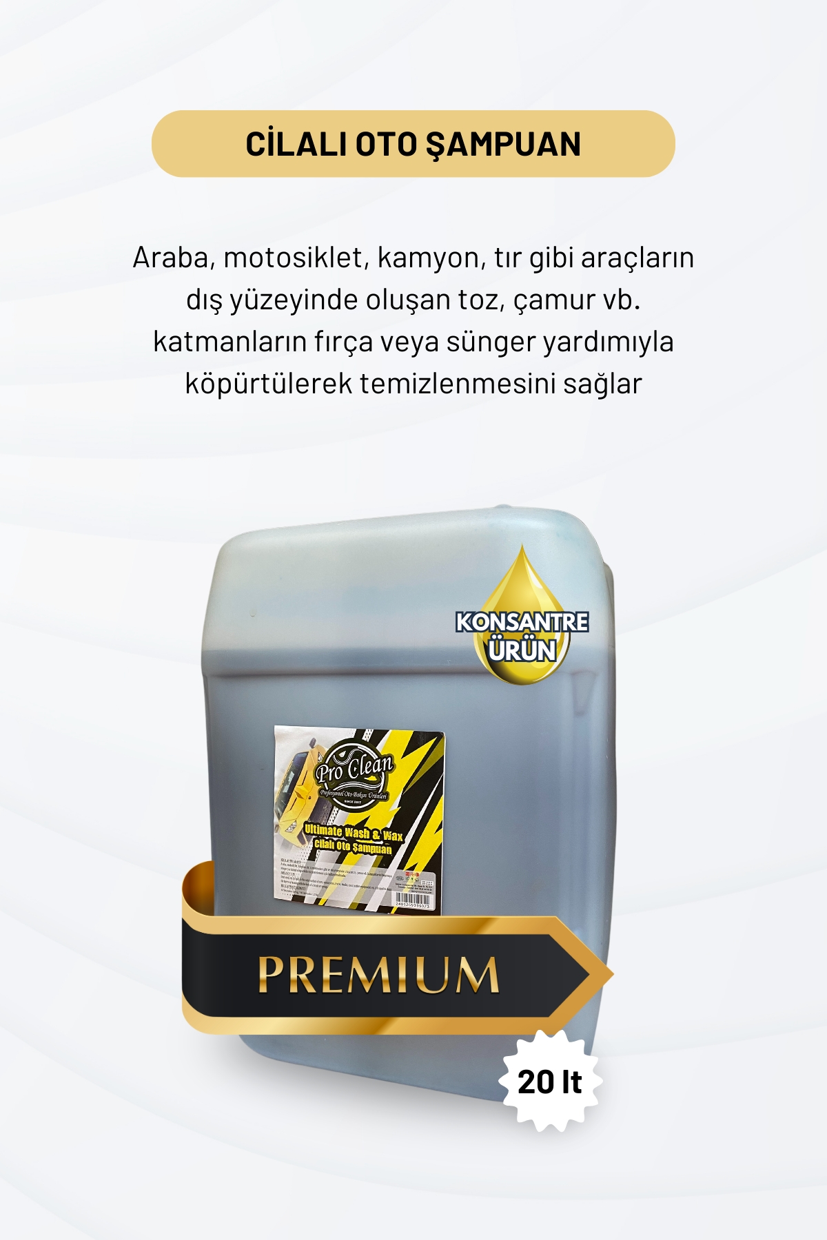 ProClean%20Vip%20Cilalı%20Oto%20Şampuanı%20Premium%2020lt