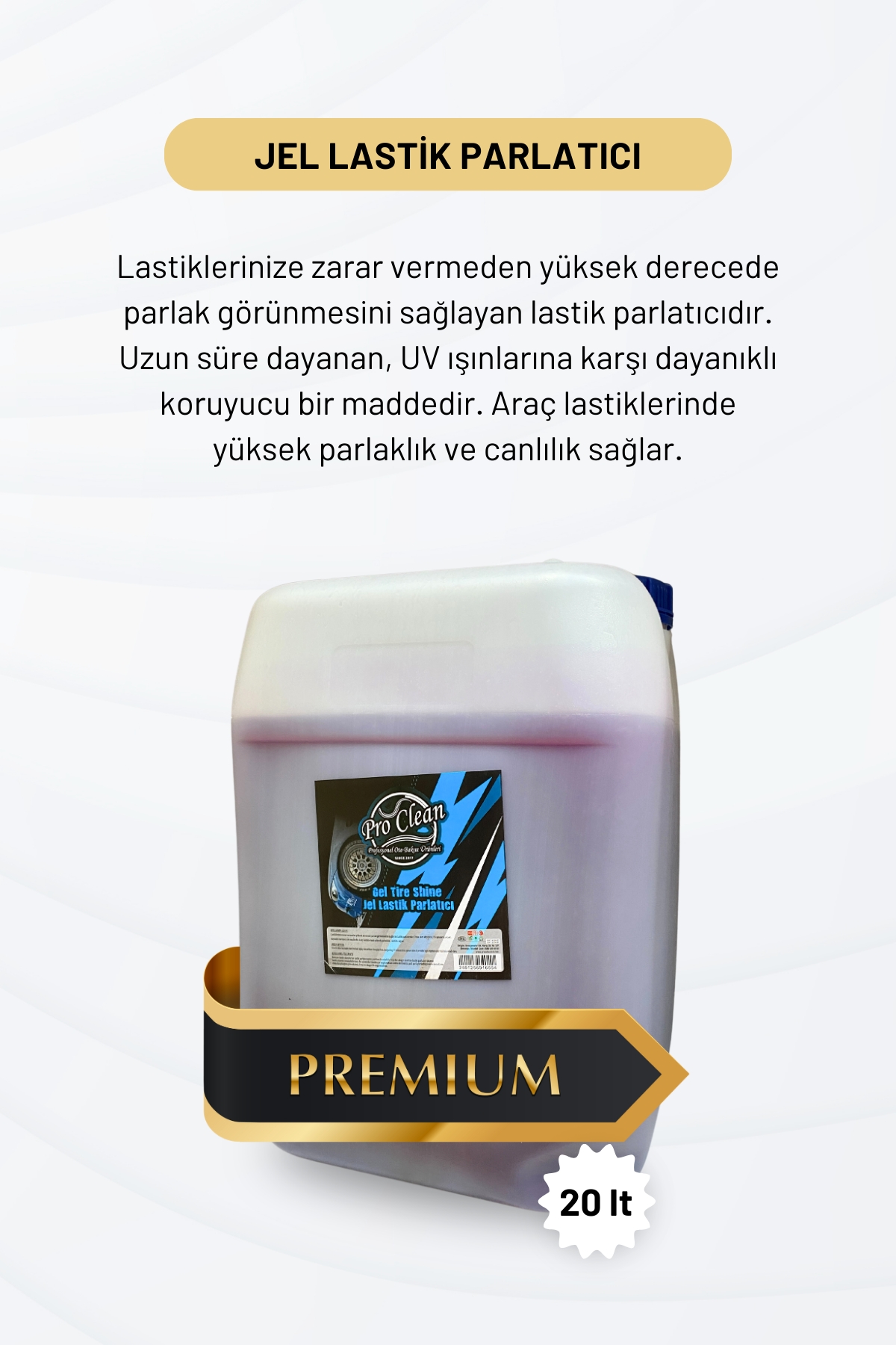 ProClean%20Lastik%20Parlatıcı%20Jel%20Premium%2020lt